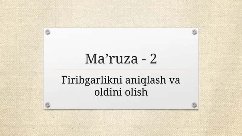 Firibgarliknianiqlashvaoldiniolish 1