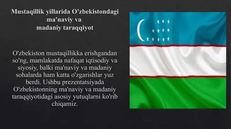 Mustaqillik yillarida O'zbekistonda ma'naviy va madaniy taraqqiyot 1