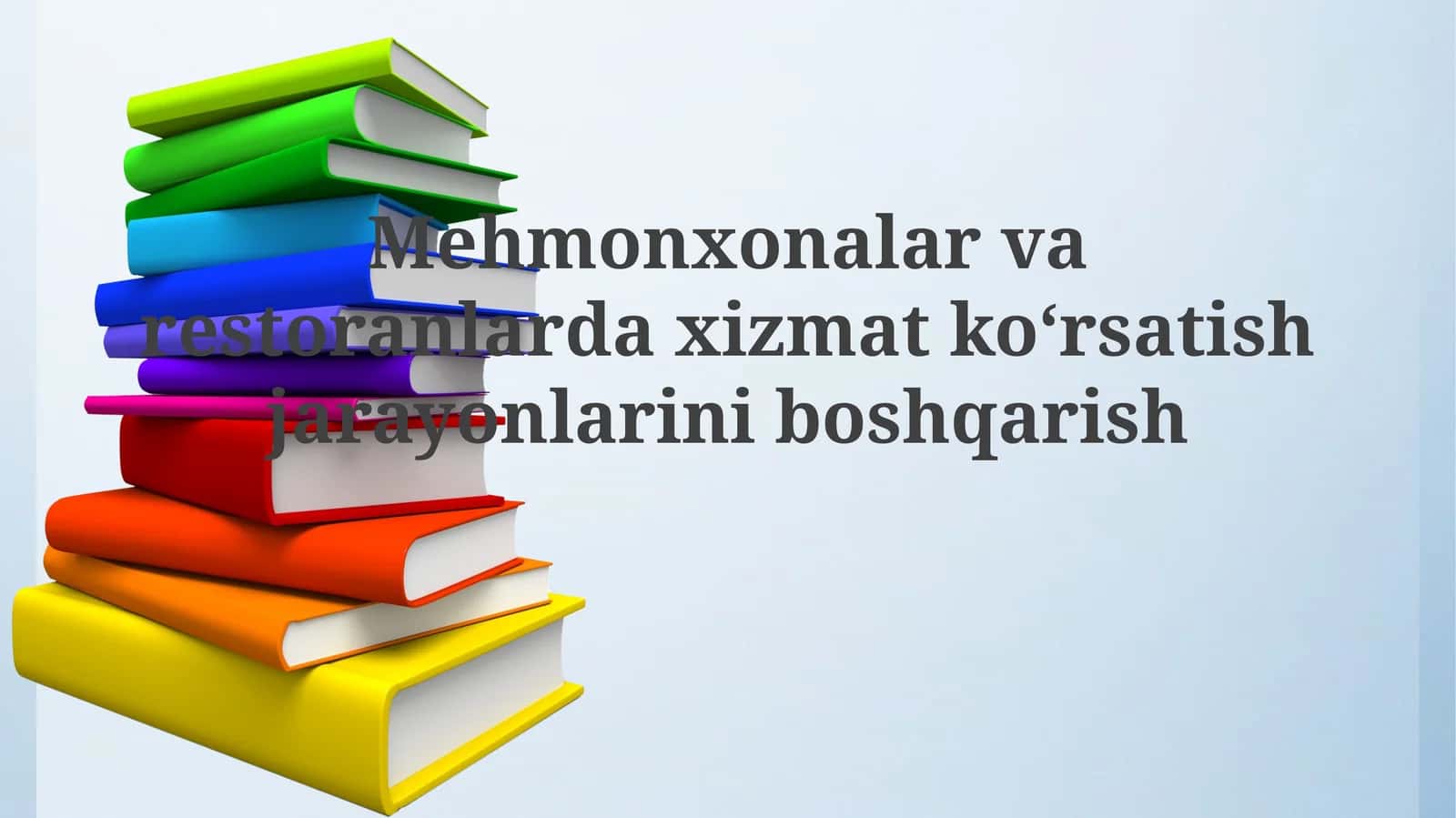 Mehmonxonalar va restoranlarni boshqarish 1