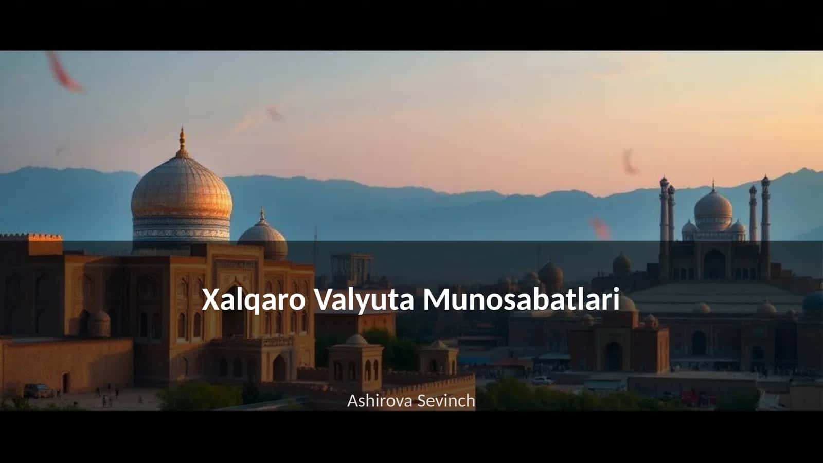 Xalqaro Valyuta Munosabatlari 1