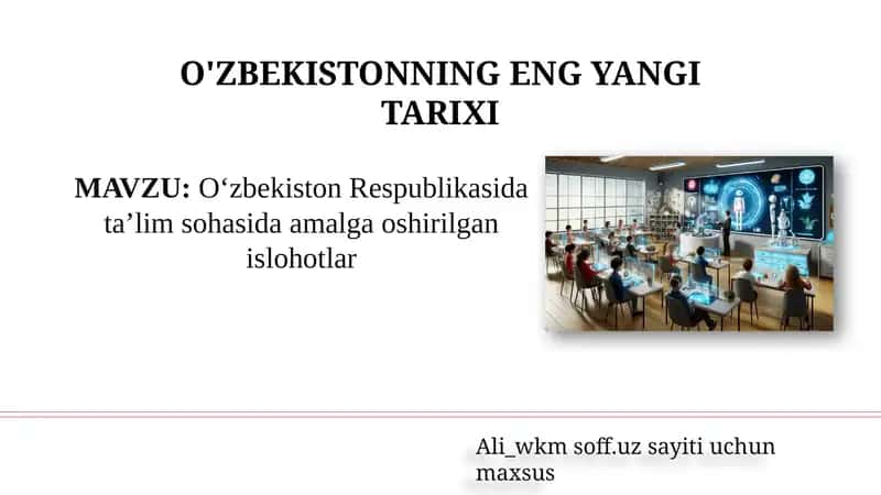 O‘zbekiston Respublikasida ta’lim sohasida amalga oshirilgan islohotlar 1