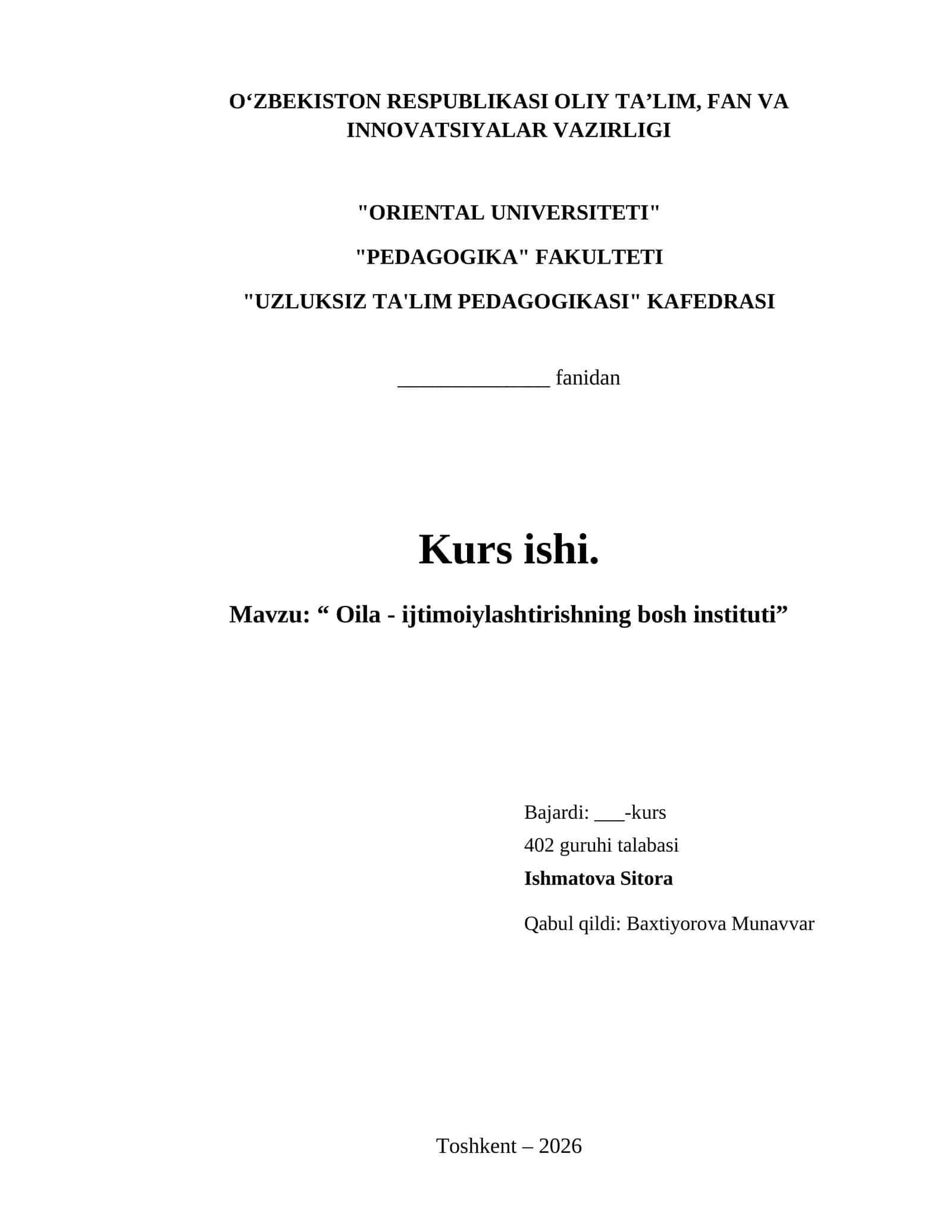 “ Oila - ijtimoiylashtirishning bosh instituti” 1