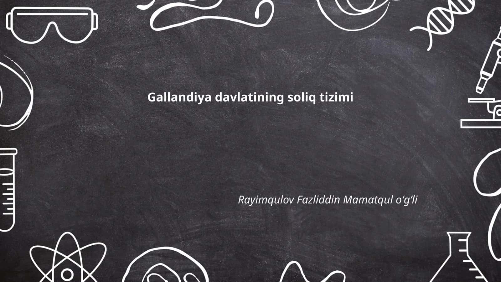 Gallandiya davlatining soliq tizimi 1