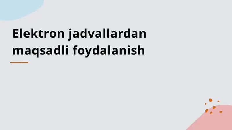 Elektronjadvallardan foydalanish 1