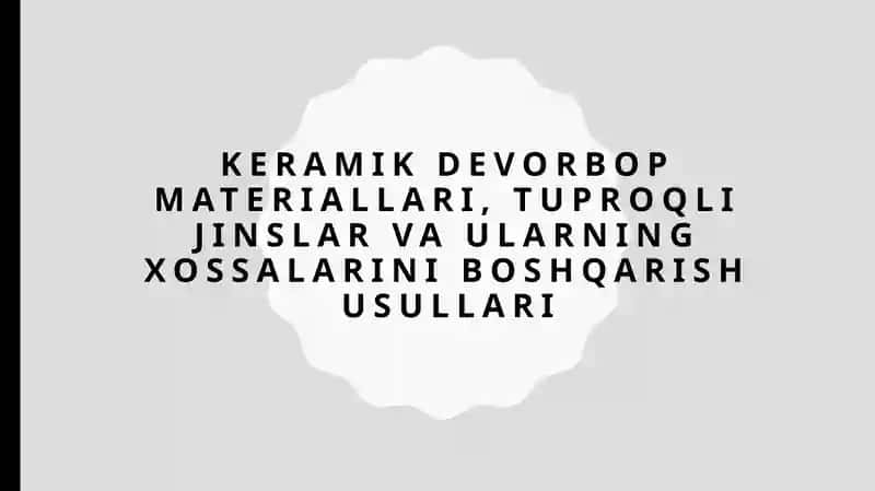 Keramik devor bop materiallari