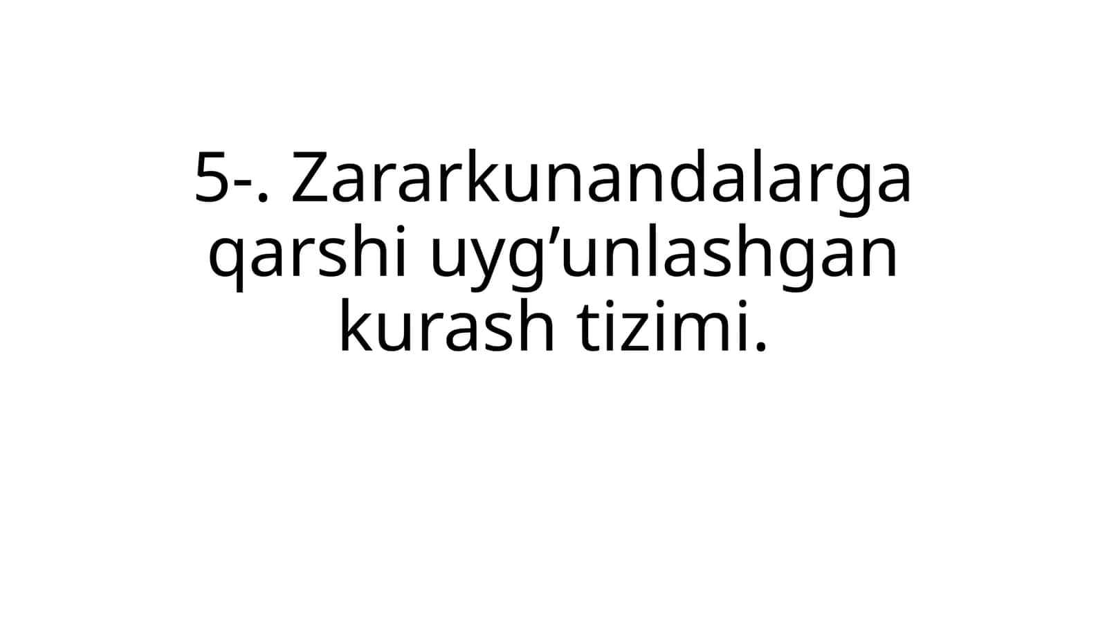 Zararkunandalarga qarshi uyg’unlashgan kurash tizimi 1