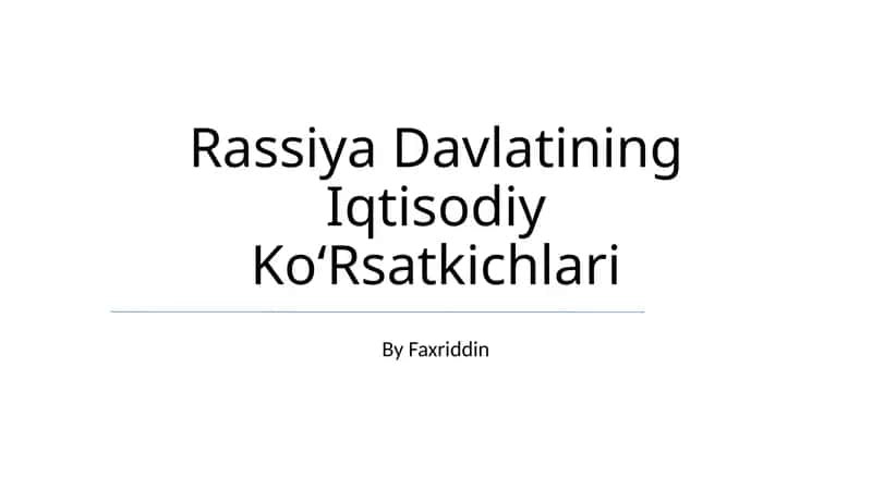 Rassiya Davlatining Iqtisodiy KoʻRsatkichlari 1