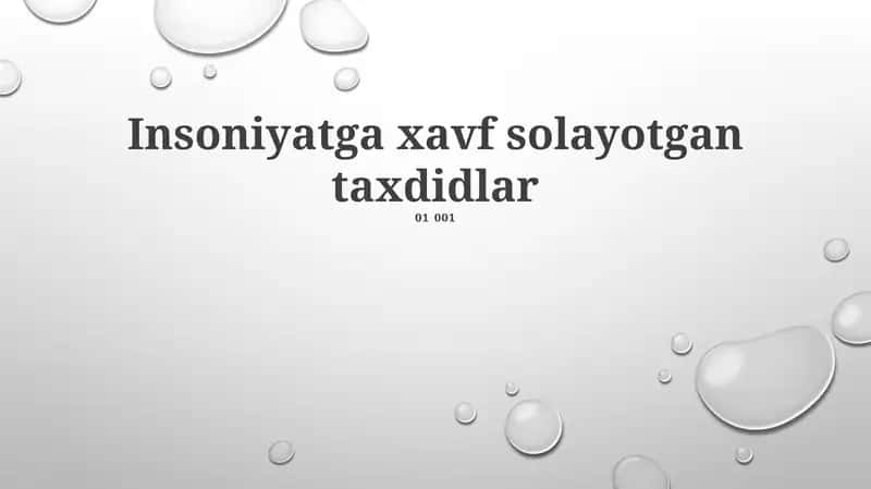 Insoniyatga xavf solayotgan taxdidlar 1