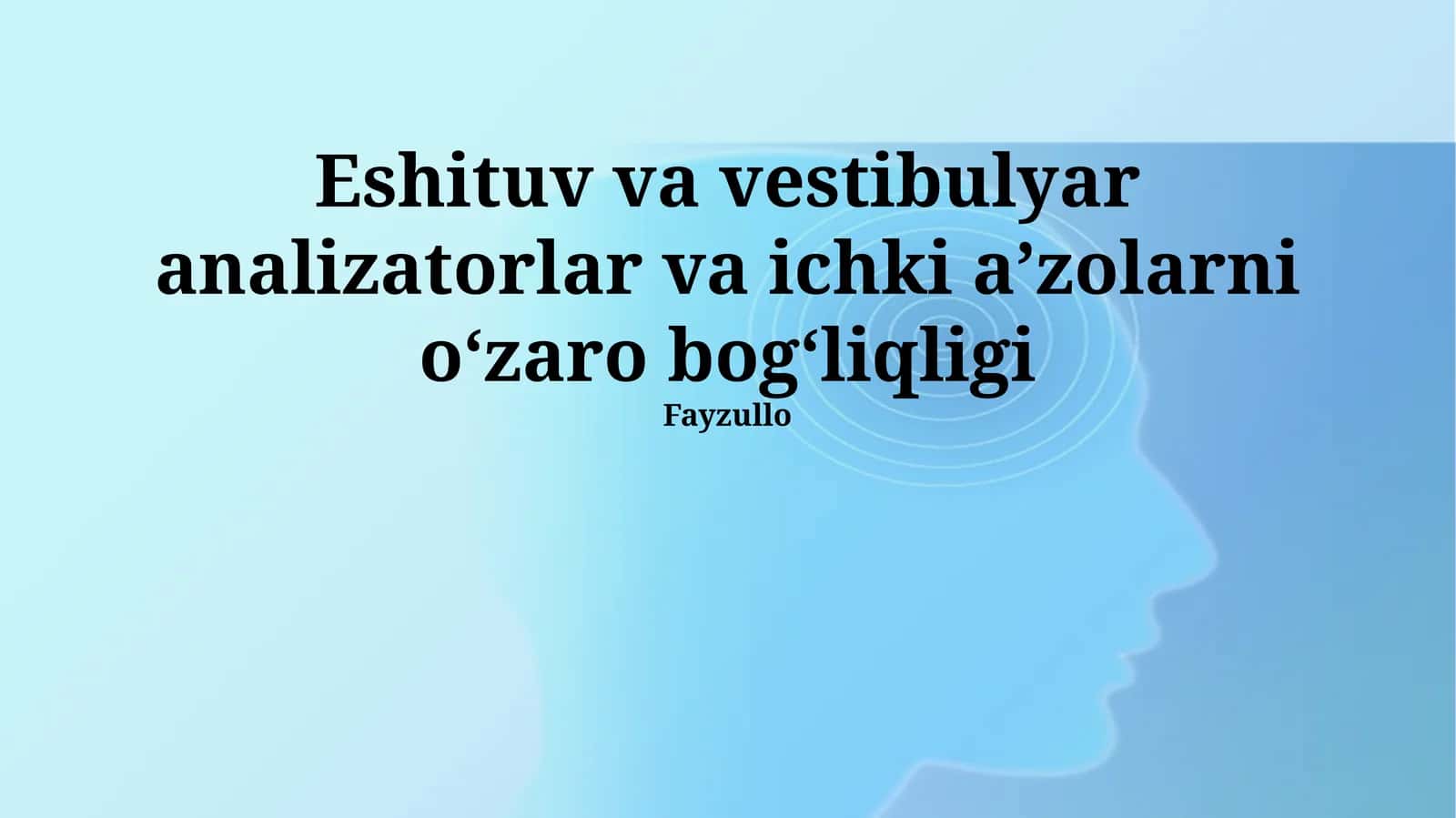 Vestibulyar va auditator analizatorlarning oʻzaro bogʻliqligi 1