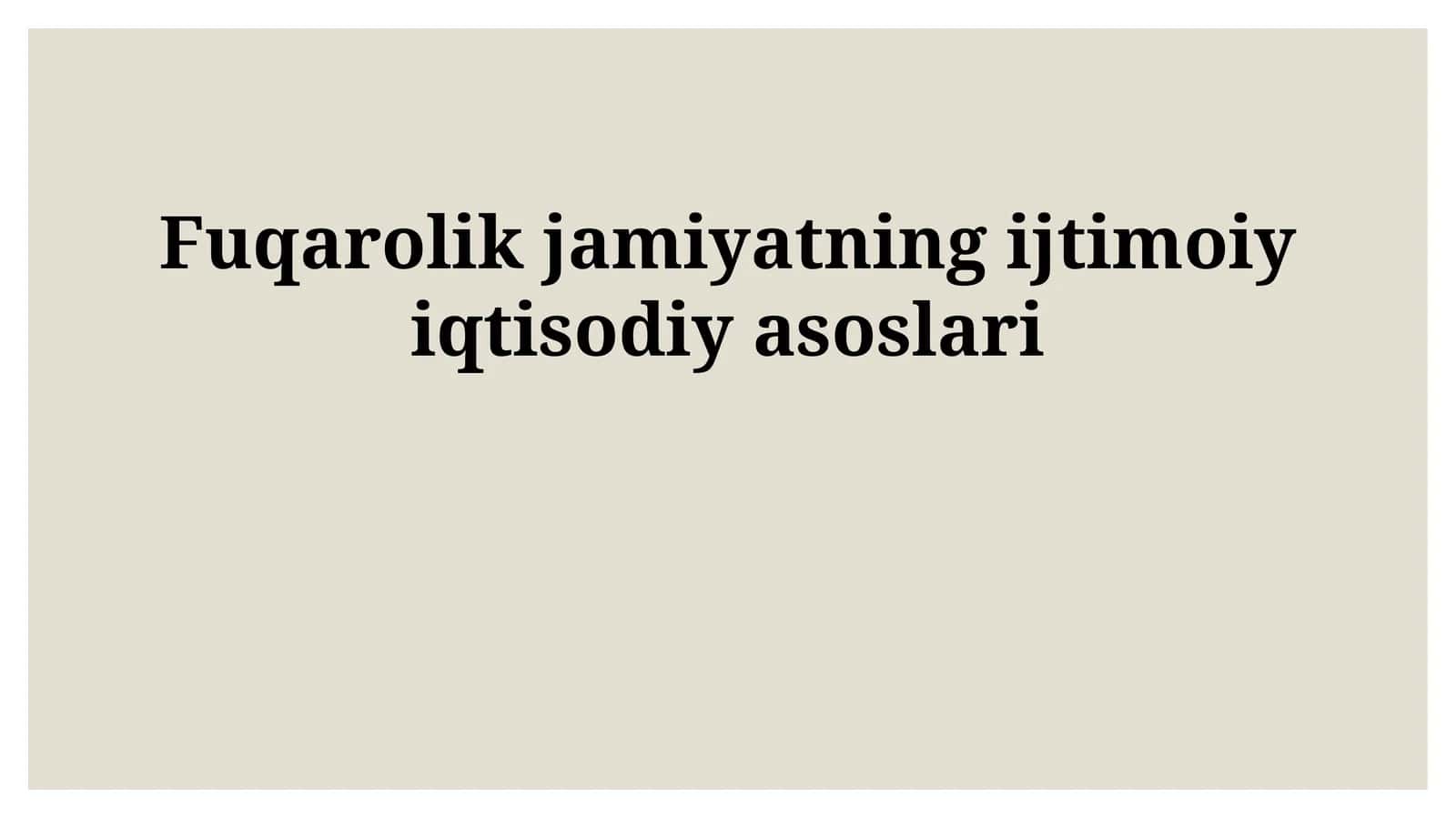 Fuqarolik jamiyatining ijtimoiy iqtisodiy asoslari 1