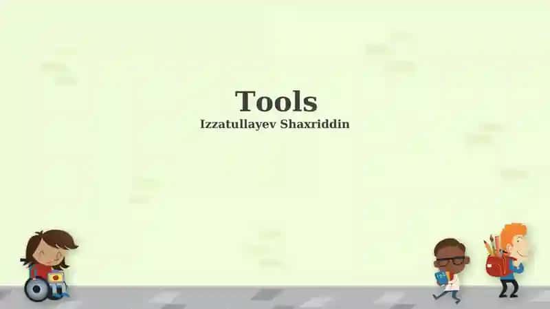 Tools 1