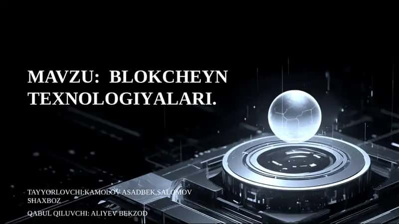 BLОKCHЕYN TЕХNОLОGIYАLАRI 1