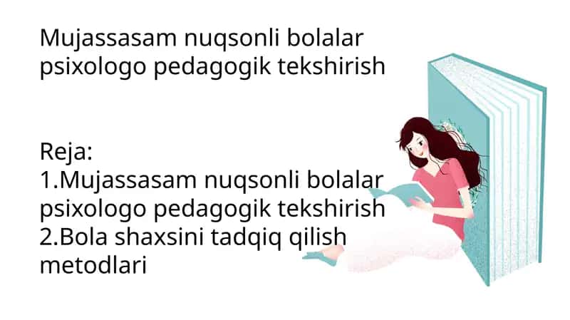 Mujassasamnuqsonli bolalar psixologo pedagogik tekshirish 1