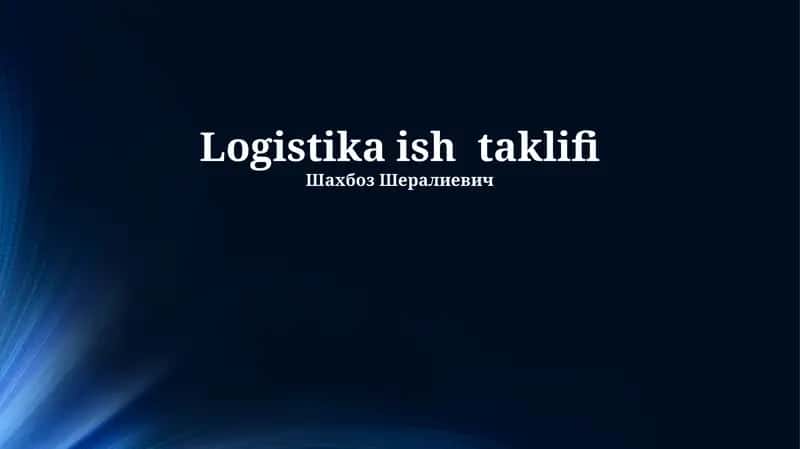Logistika ish taklifi 1