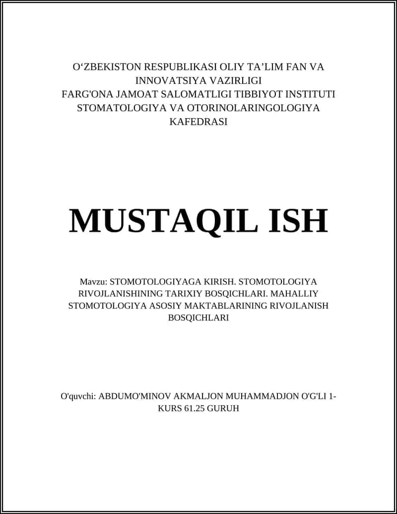 STOMOTOLOGIYAGA KIRISH. STOMOTOLOGIYA RIVOJLANISHINING TARIXIY BOSQICHLARI 1