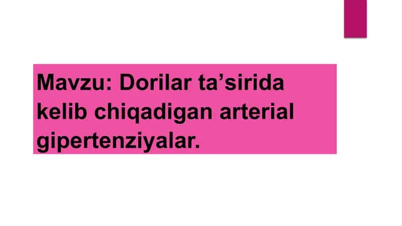 Dorilar taʼsirida kelib chiqadigan arterial gipertenziyalar. 1