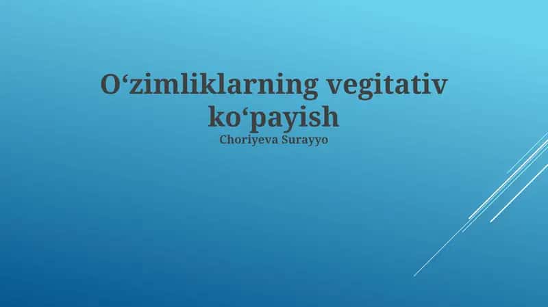 Oʻzimliklarning vegitativ koʻpayish 1