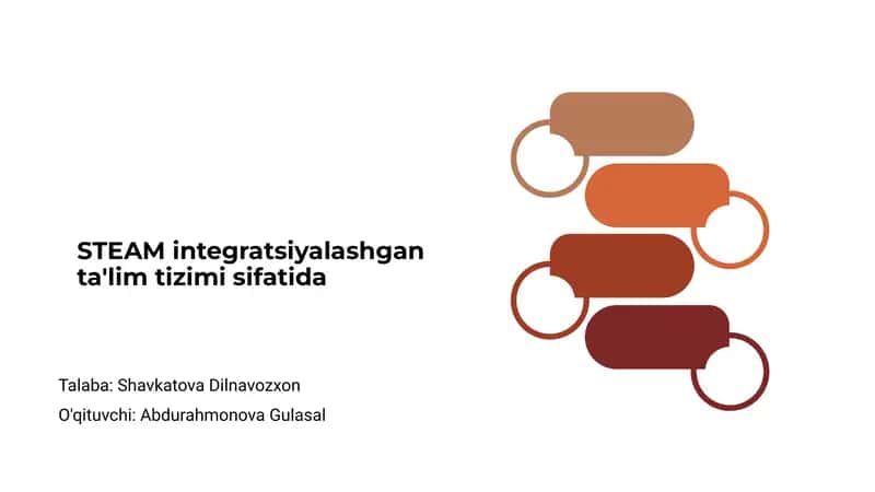 STEAM integratsiyalashgan ta'lim tizimi 1