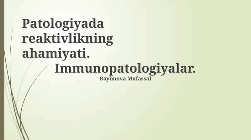 Patologiyada reaktivlikning ahamiyati 1