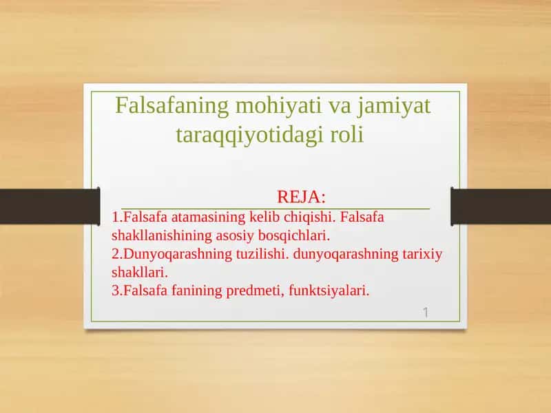 Fаlsafа. Fаlsafаning mohiyati va jamiyattaraqqiyotidagi roli 1