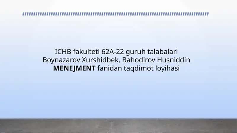 MENEJMENT fanida taqdimot loyihasi 1