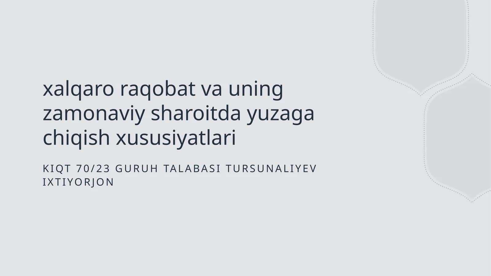Jahon iqtisodiyotidagi raqobatning rivojlanish tendensiyalari va asosiy xususiyatlari 1