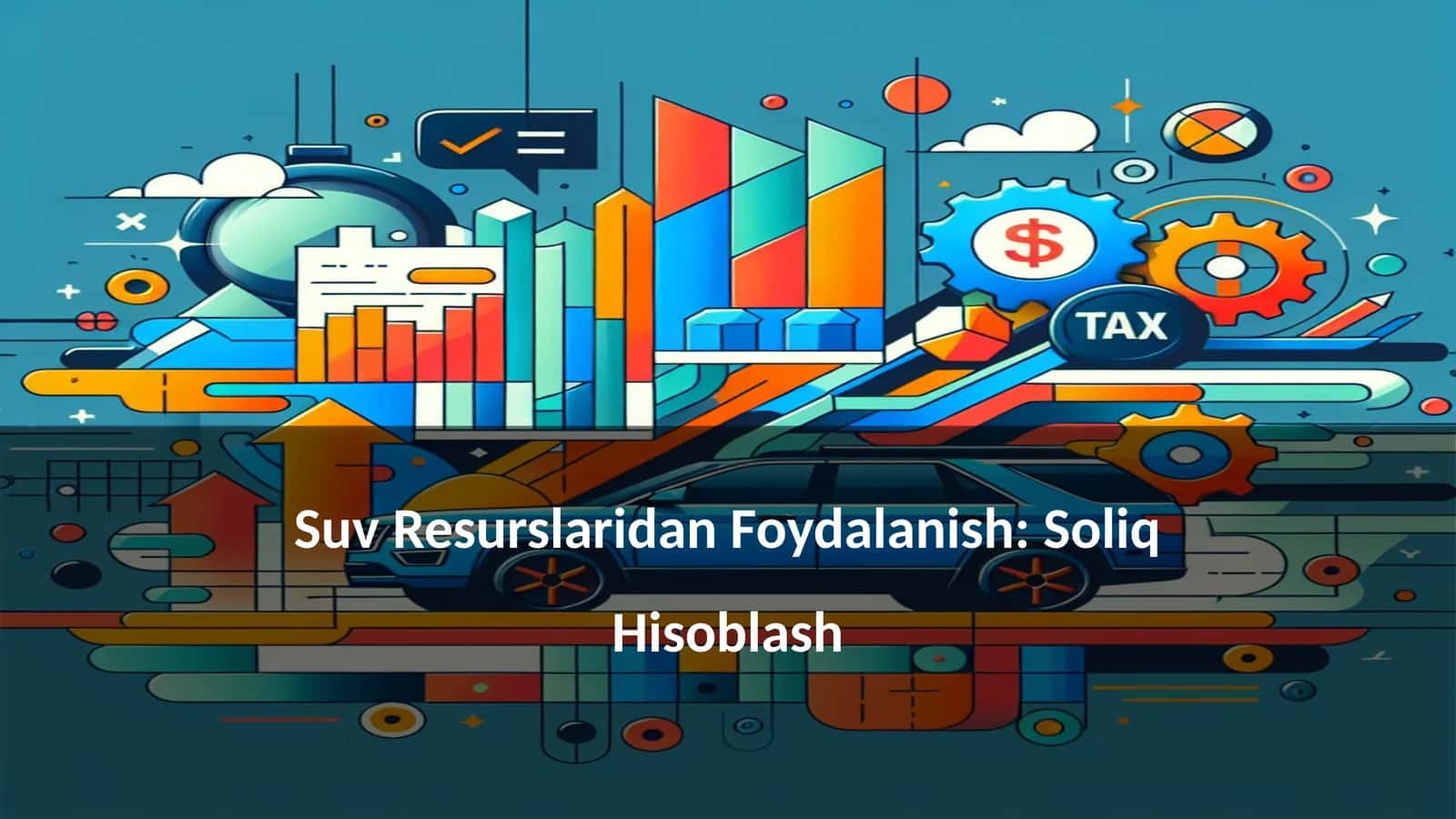 Suv Resurslaridan Foydalanish: Soliq Hisoblash 1