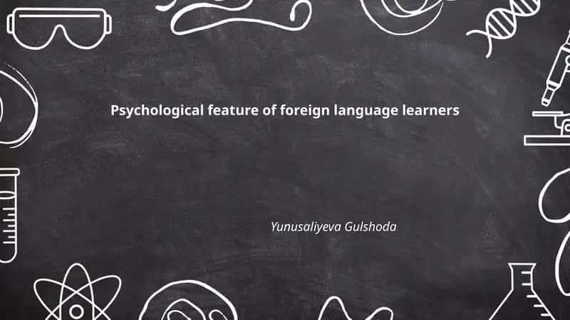 Psychological feature of foreign language learners 1