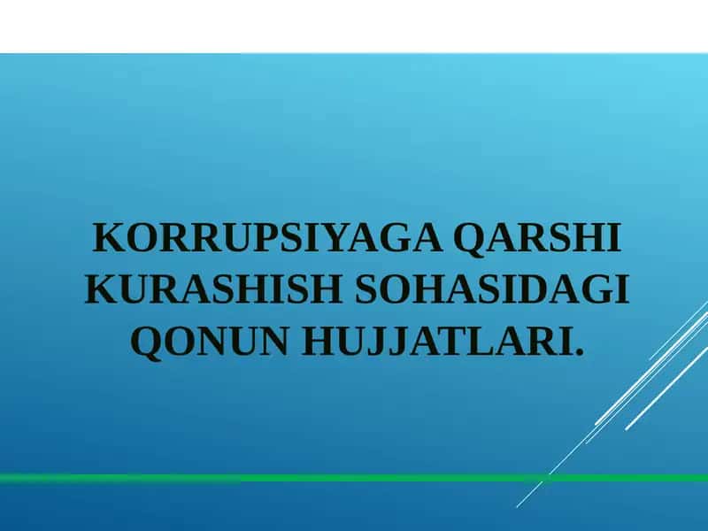 Korruptsiyaga qarshi kurashish sohasidagi qonun hujjatlari 1