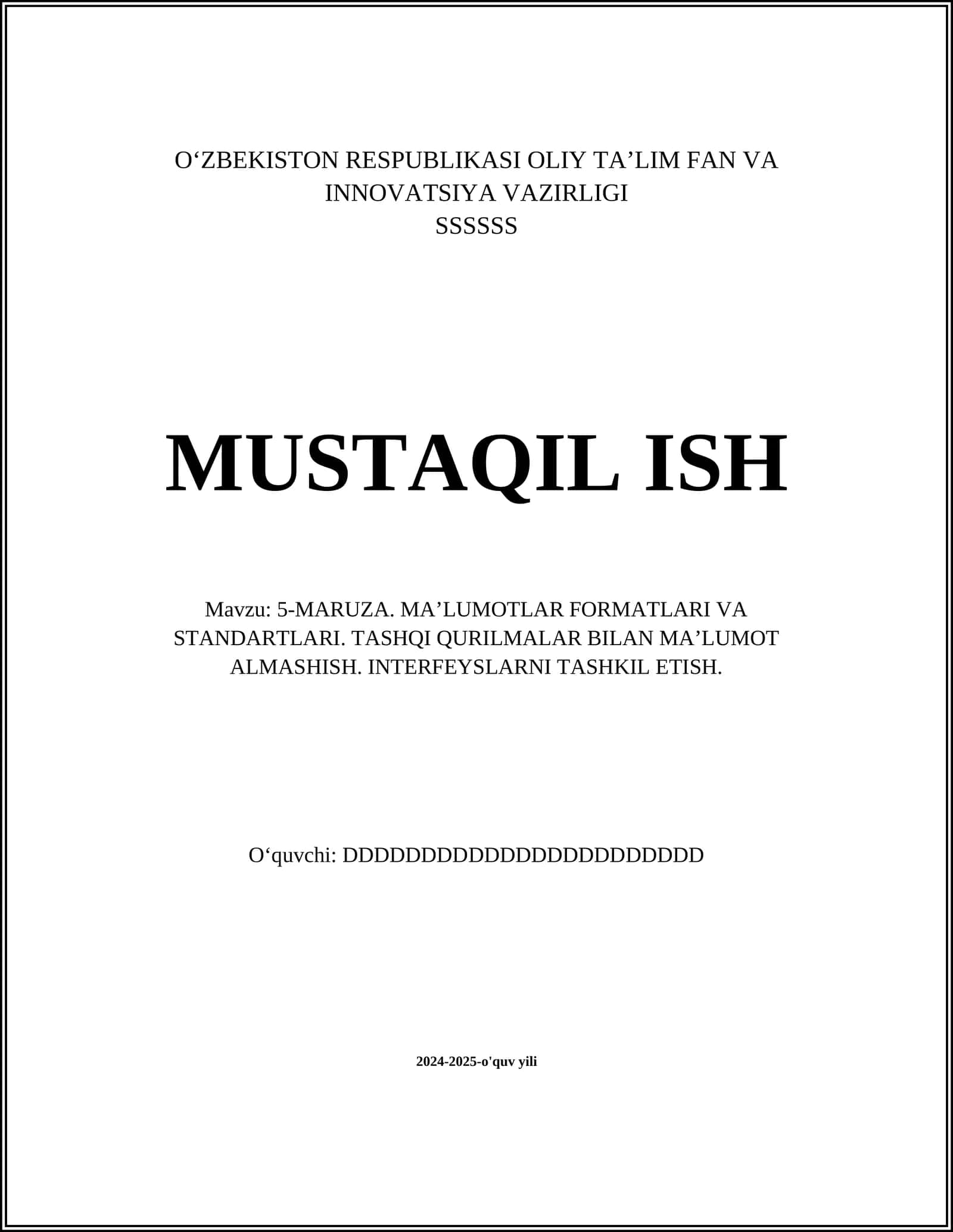 5-MARUZA. MA’LUMOTLAR FORMATLARI VA STANDARTLARI 1