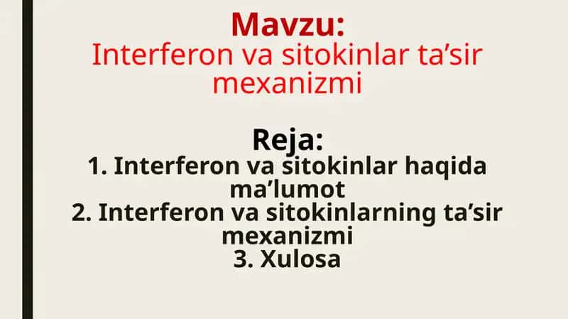 Interferon va sitokinlar ta’sir mexanizmi 1