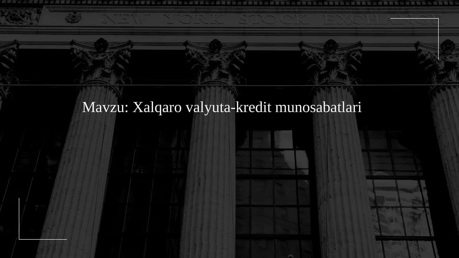 Xalqarovalyuta-kreditmunosabatlari 1