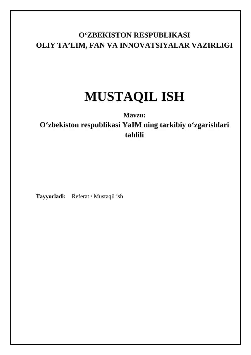 Oʻzbekiston respublikasi YaIM ning tarkibiy oʻzgarishlari tahlili 1