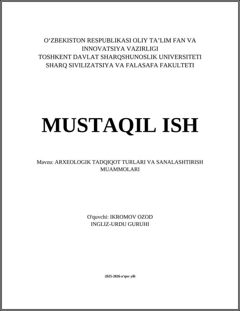 ARXEOLOGIK TADQIQOT TURLARI VA SANALASHTIRISH MUAMMOLARI 1