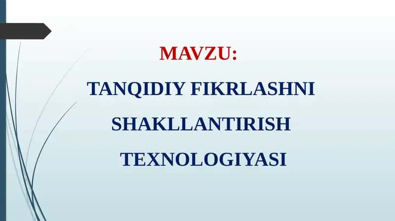 Tanqidiy Fikrlashni Shakllantirish Texnologiyasi 1