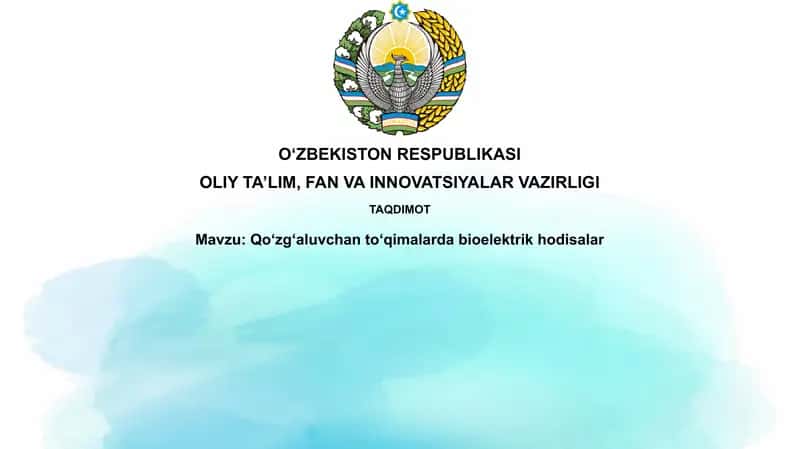Qoʻzgʻaluvchan toʻqimalar bioelektrikhodisalar 1