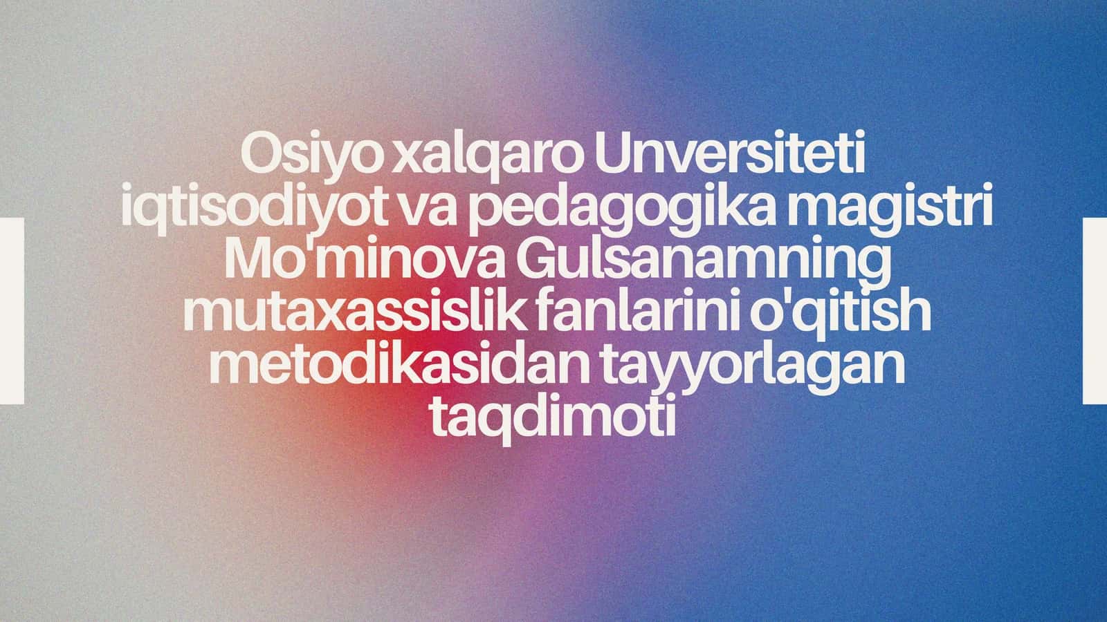 Mo'minova Gulsanamning mutaxassislik fanlarini o'qitish metodikasi 1
