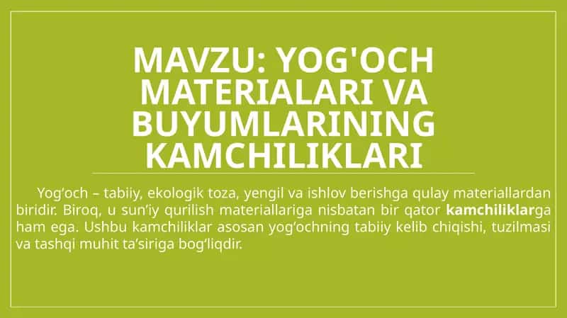Yog'och materialari va buyumlarining kamchiliklari 1