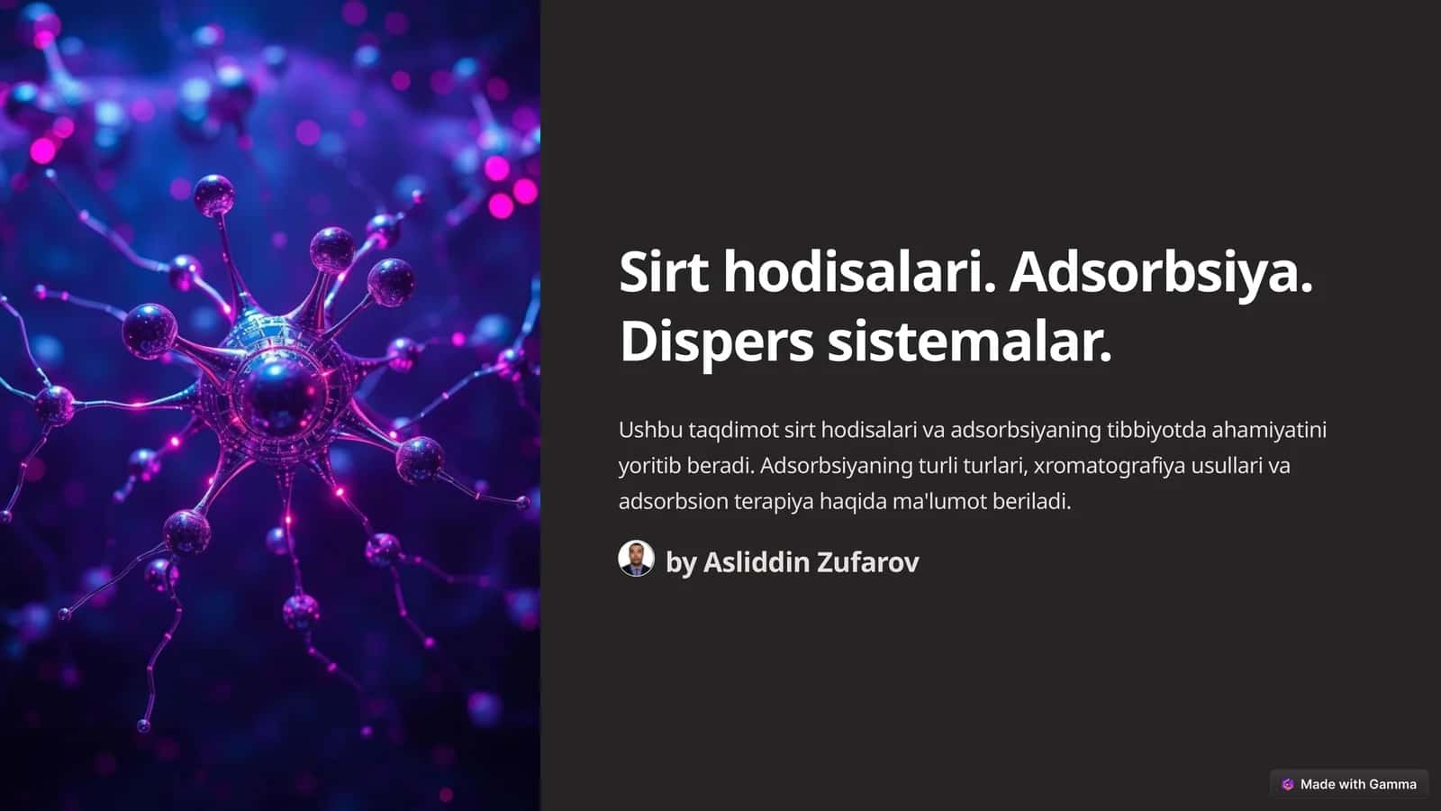 Sirt hodisalari. Adsorbsiya. Dispers sistemalar 1