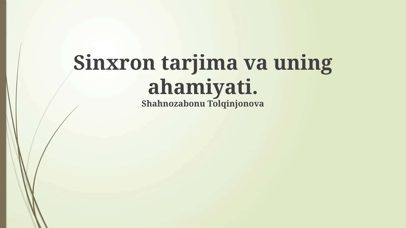 Sinxron tarjima va uning ahamiyati 1
