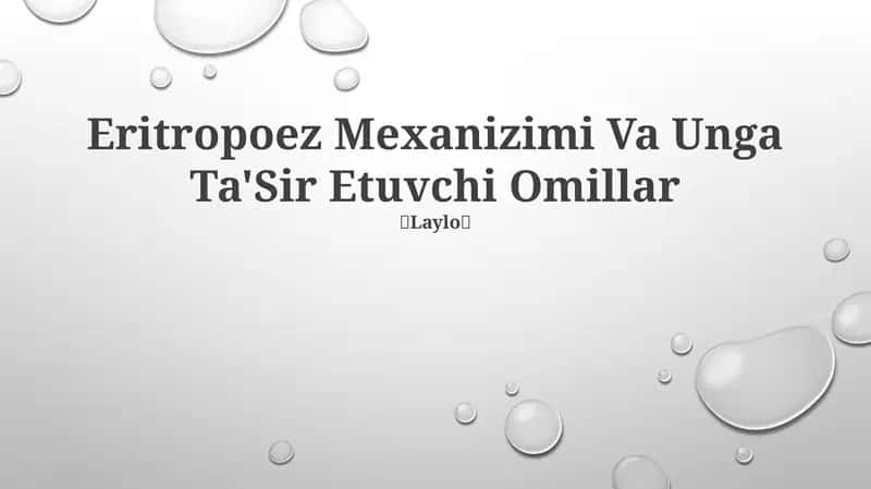 Eritropoez Mexanizimi Va Unga Ta'Sir Etuvchi Omillar 1
