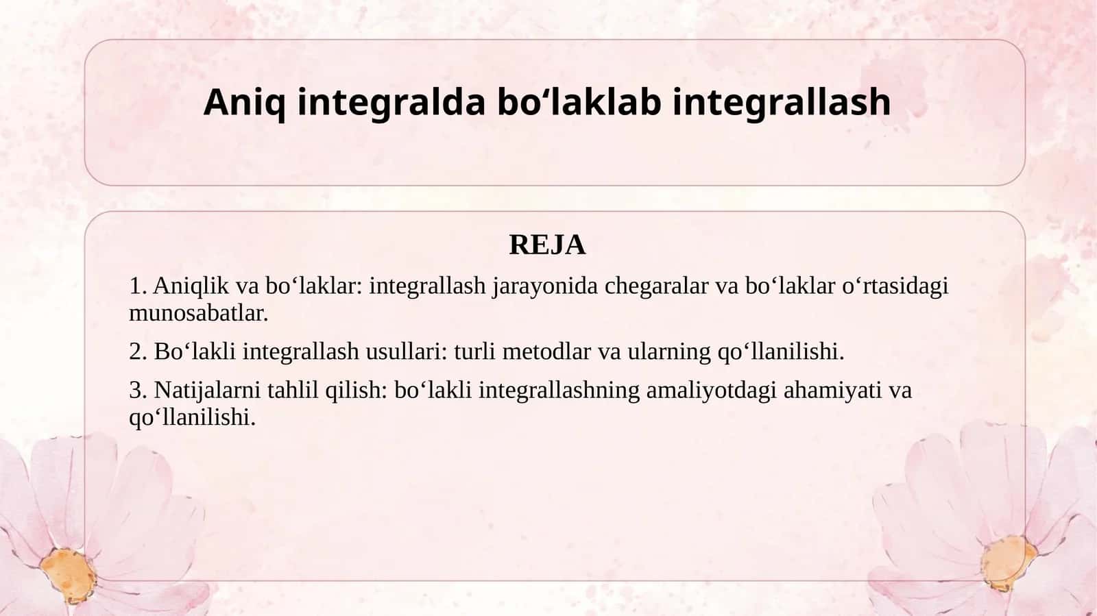 Aniq integralda bo‘laklab integrallash 1