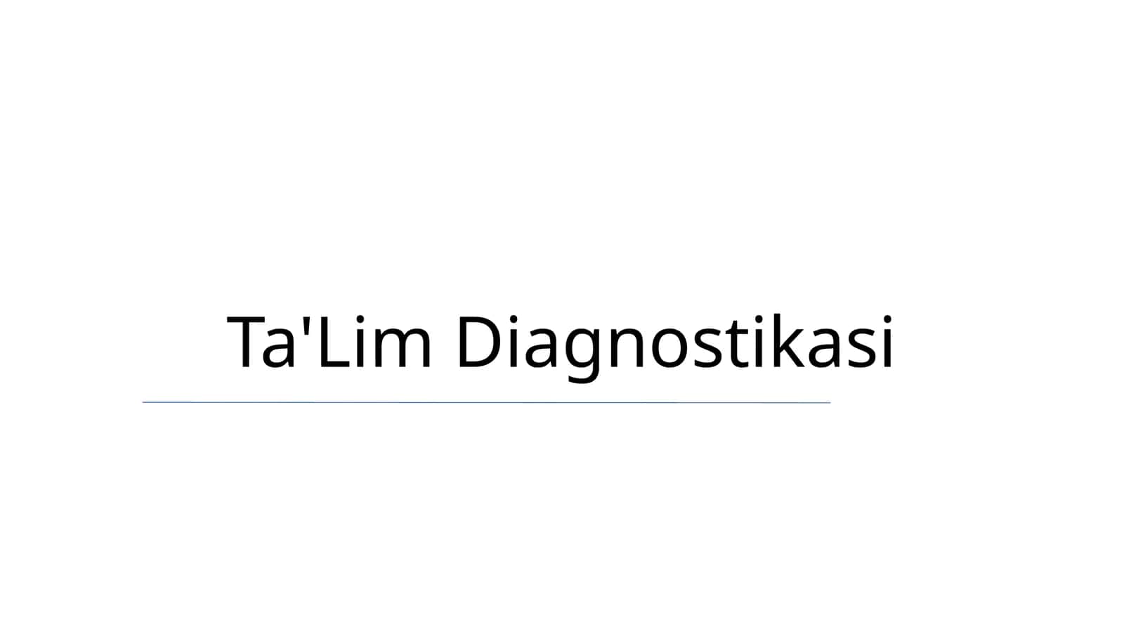 Ta'Lim Diagnostikasi 1