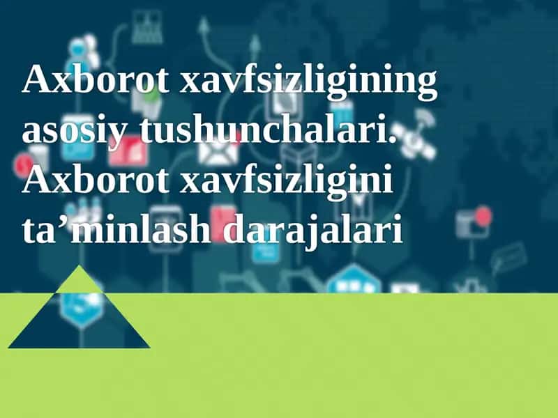 Axborot xavfsizligi 1