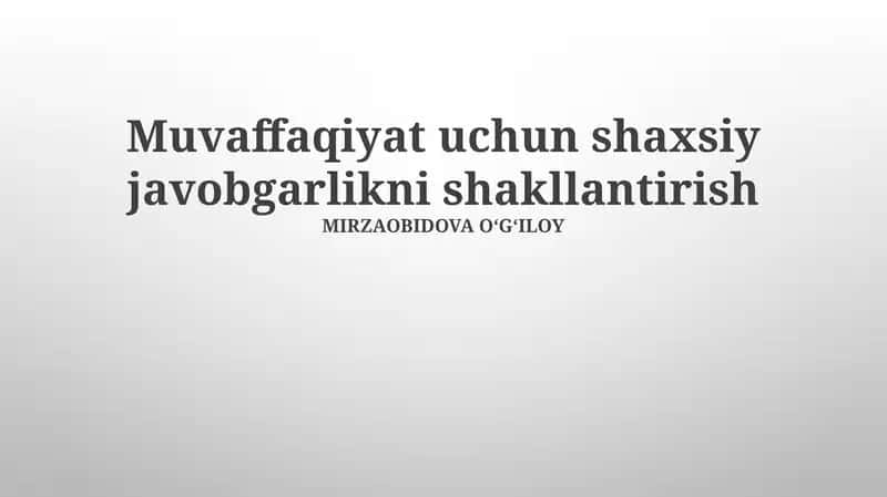 Shaxsiy javobgarlikni shakllantirish 1
