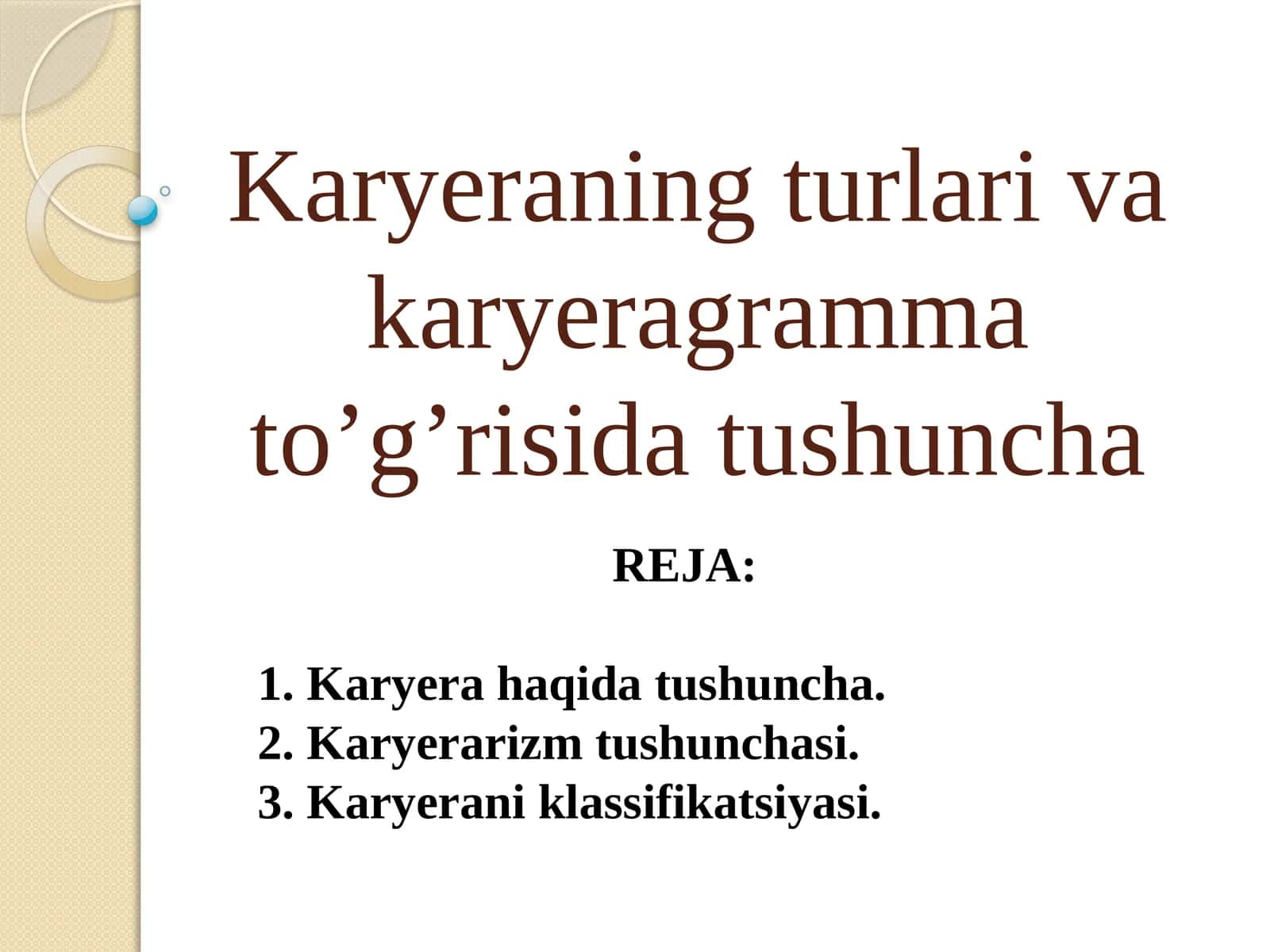 Karyeraning turlari va karyera grammatik to’g’risida tushuncha 1