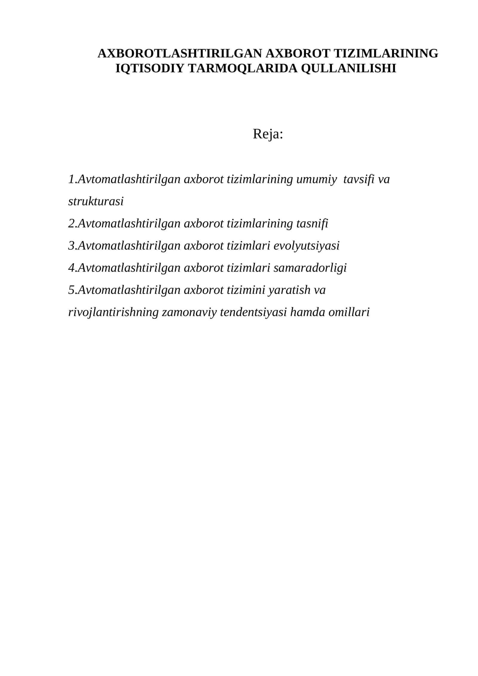Avtomatlashtirilgan axborot tizimlarining iqtisodiy tarmoqlarida qullanilishi 1