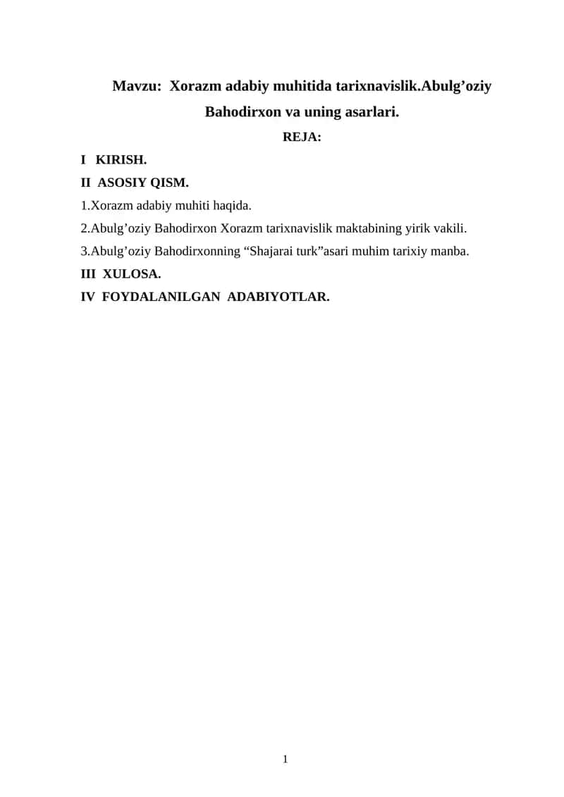 Xorazm adabiy muhitida tarixnavislik.Abulg’oziy Bahodirxon va uning asarlari 1