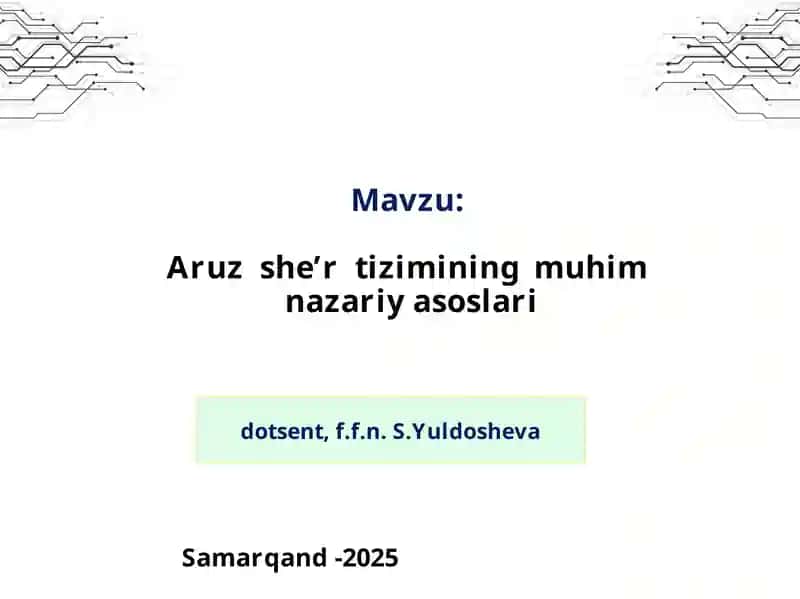 Aruz she’r tizimining muhim nazariy asoslari
