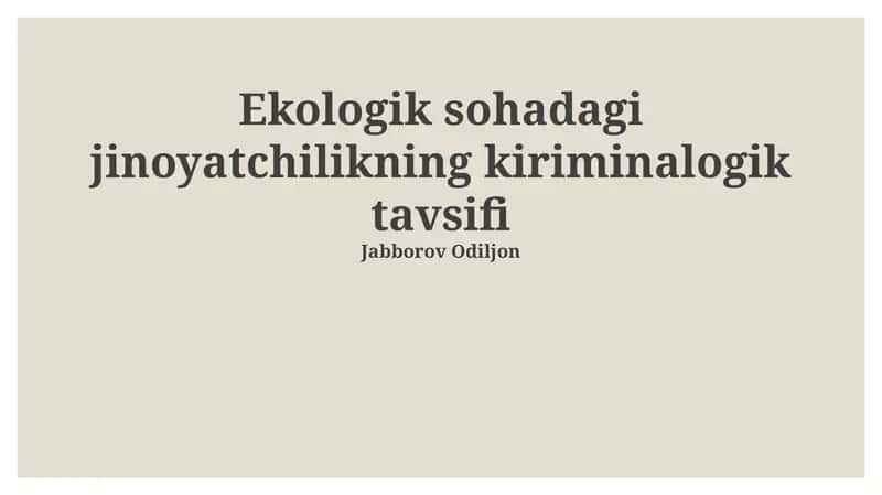 Ekologik sohadagi jinoyatchilikning kiriminalogik tavsifi 1